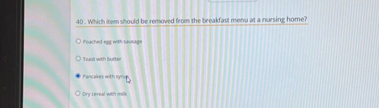 Which Item Should Be Removed from the Breakfast Menu at a Nursing Home